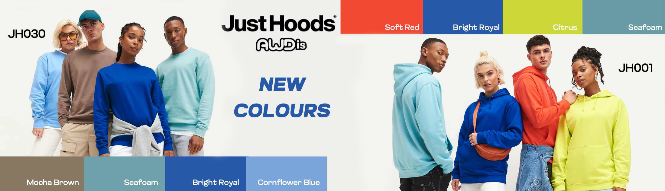 Just Hoods NEW colours 